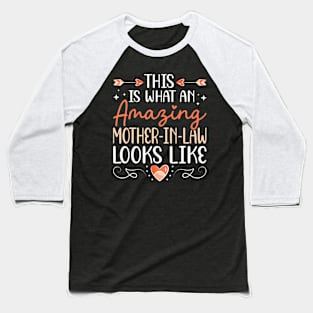 Mother In Law Mother'S Day Amazing Mother In Law Baseball T-Shirt